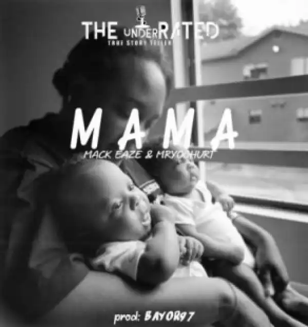 Mack Eaze x Mr Yoghurt - Mama